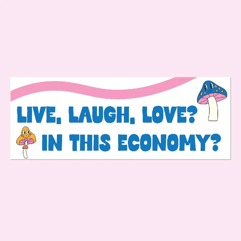 In This Economy Bumper Sticker Decal, Funny Car Sticker