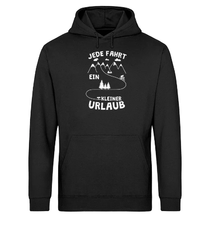 Jede Fahrt ein kleiner Urlaub - Unisex Organic Hoodie