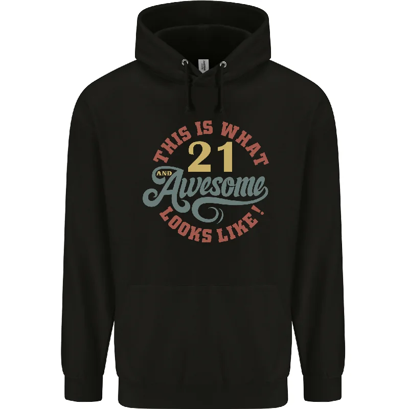 21st Birthday 21 Year Old Awesome Looks Like Mens 80% Cotton Hoodie