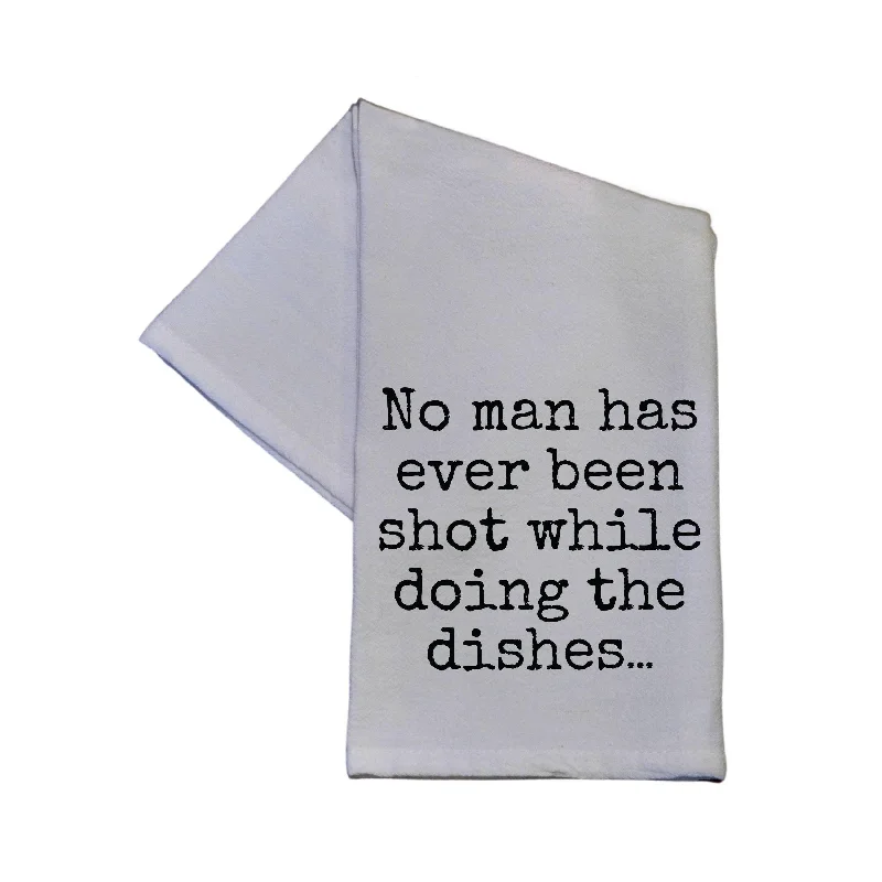 No Man Has Ever Been Shot While Doing The 16x24 Hand Towel