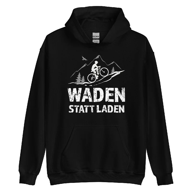 Waden Statt Laden - Unisex Hoodie